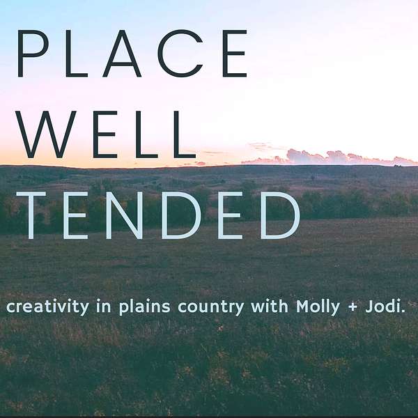 Place Well Tended Podcast Artwork Image
