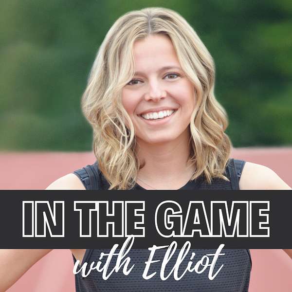 In The Game with Elliot  Podcast Artwork Image