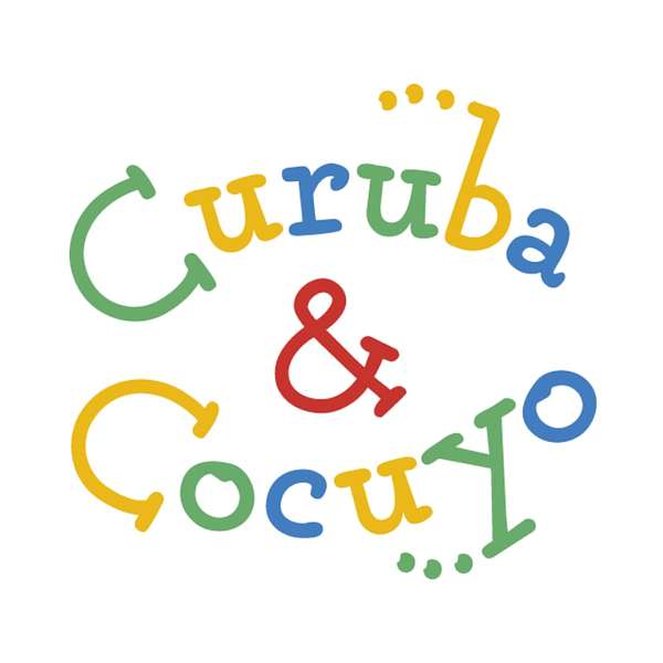 CURUBA Y COCUYO Podcast Artwork Image