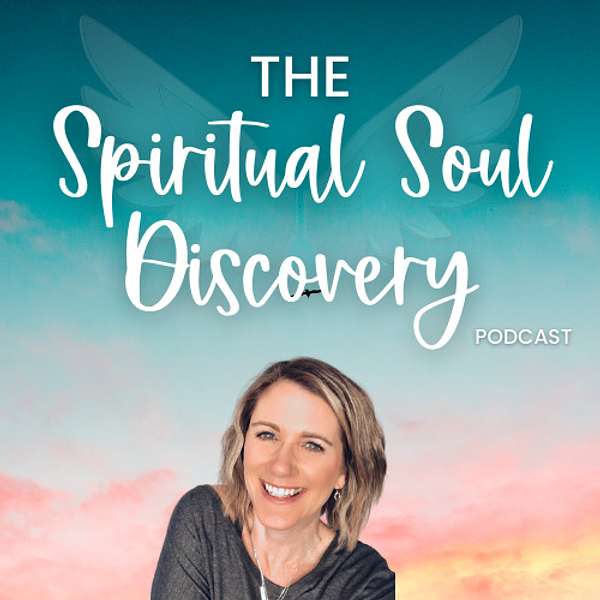 Spiritual Soul Discovery Podcast Artwork Image