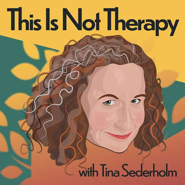This is Not Therapy Podcast Artwork Image