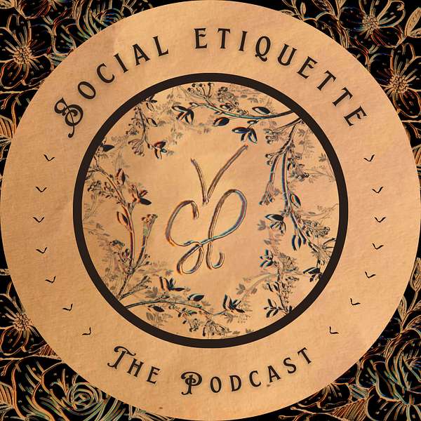 Social Etiquette Podcast Artwork Image