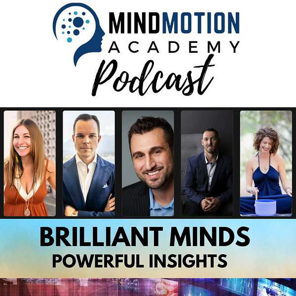 Mind Motion Academy Podcast Podcast Artwork Image