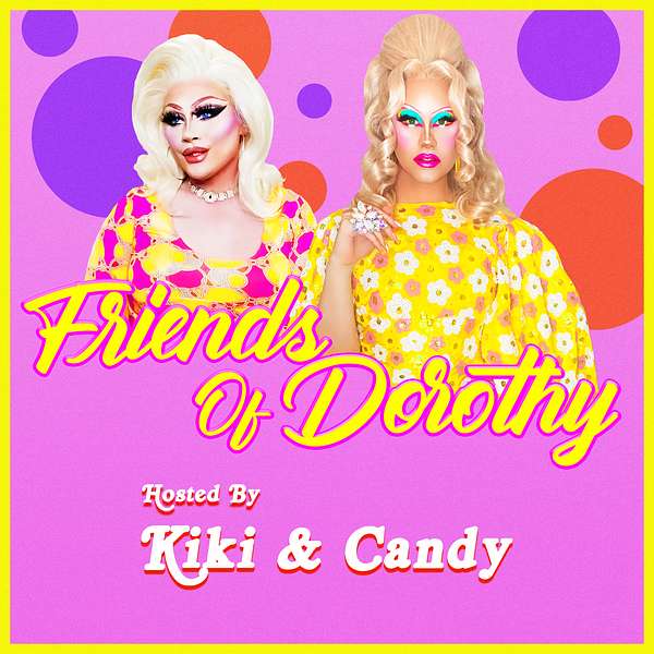 Friends Of Dorothy Podcast Artwork Image