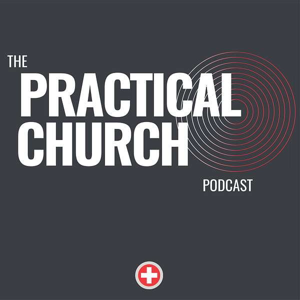 The Practical Church Podcast Artwork Image