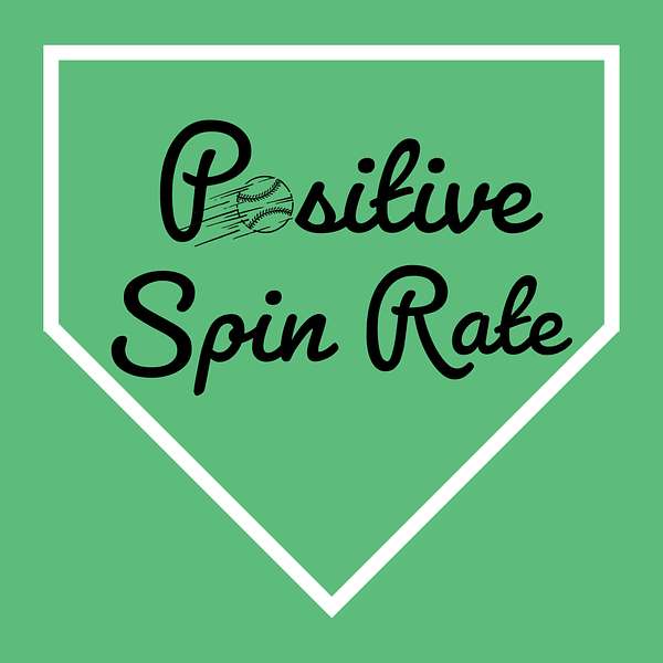 Positive Spin Rate Podcast Artwork Image