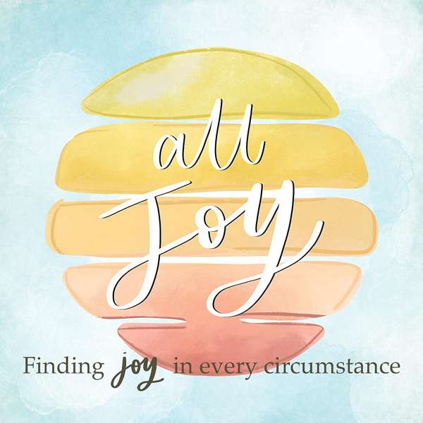 All Joy Podcast Podcast Artwork Image