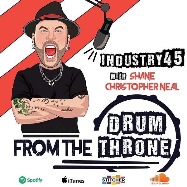 Industry 45 - From the Drum Throne Podcast Artwork Image