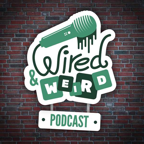 Wired and Weird Podcast Artwork Image