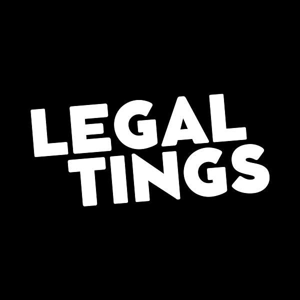 The Legal Tings Podcast Podcast Artwork Image