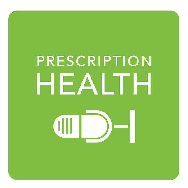 Prescription Health Podcast Artwork Image
