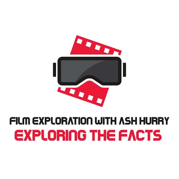 Film Exploration with Ash Hurry Podcast Artwork Image