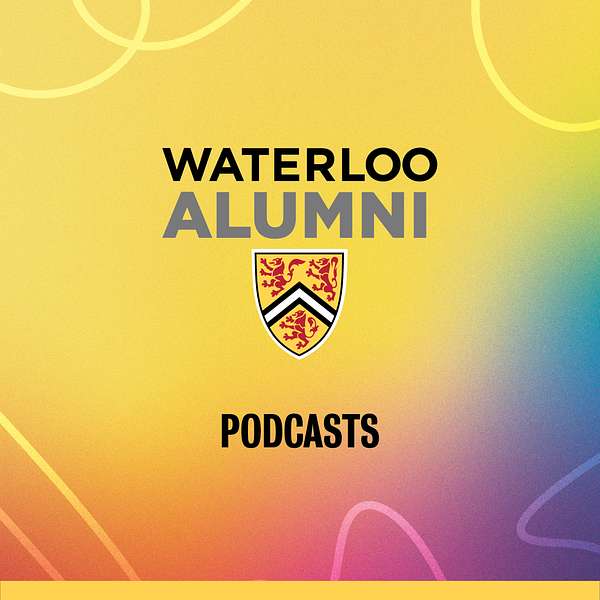 UWaterloo Alumni Podcasts Podcast Artwork Image