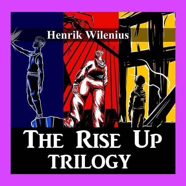 The Rise Up Trilogy Podcast Artwork Image