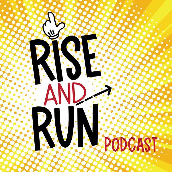 Rise and Run Podcast Artwork Image
