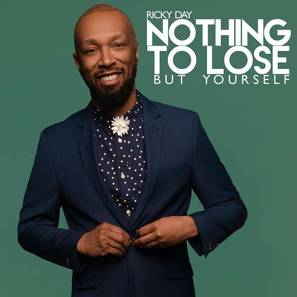 Nothing To Lose But Yourself Podcast Artwork Image