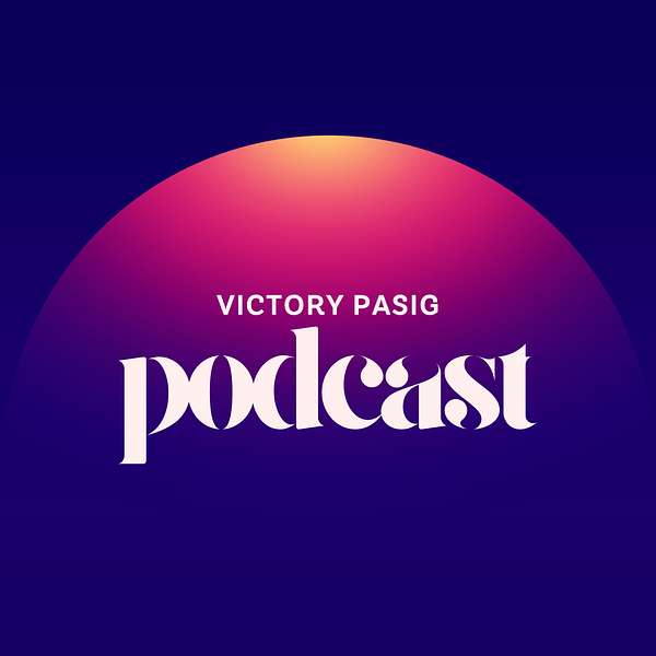 Victory Pasig Podcast Podcast Artwork Image