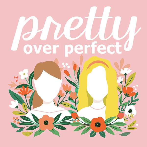 Pretty Over Perfect Podcast Artwork Image