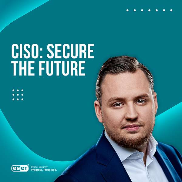 CISO: Secure the Future Podcast Artwork Image