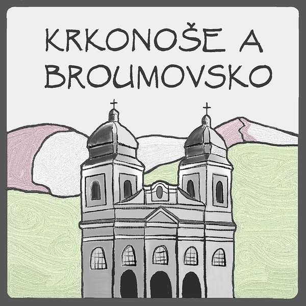 Krkonoše a Broumovsko Podcast Artwork Image