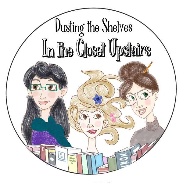 Dusting the Shelves in the Closet Upstairs Podcast Artwork Image