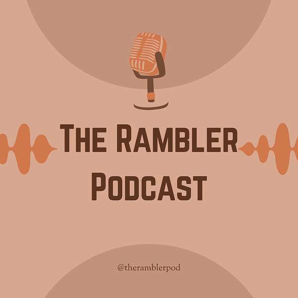The Rambler Podcast Podcast Artwork Image