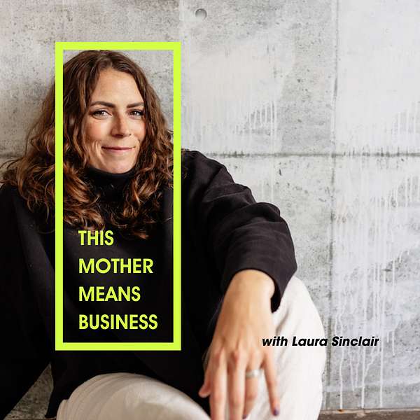 This Mother Means Business Podcast Artwork Image