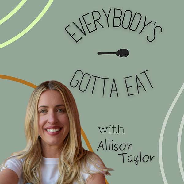 Everybody's Gotta Eat | Simplify Meal Planning Podcast Artwork Image