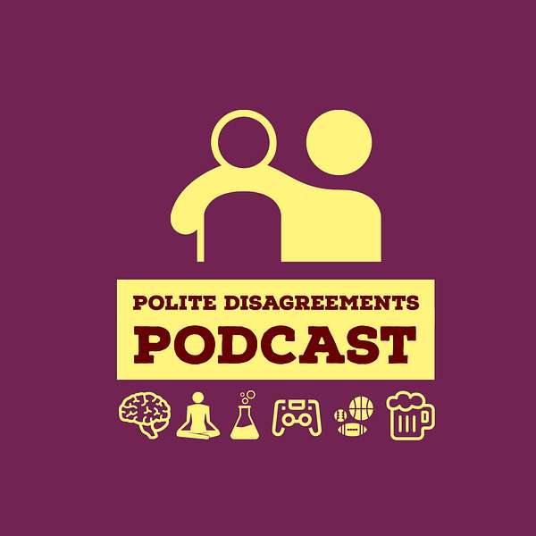 Polite Disagreements Podcast Podcast Artwork Image