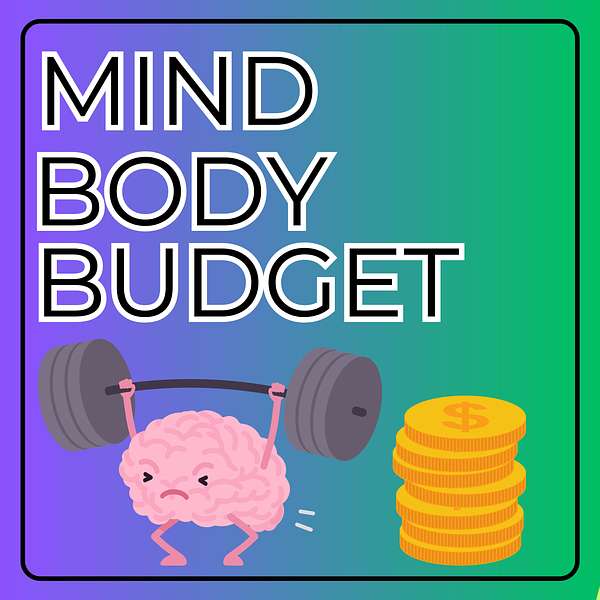 Mind Body Budget Podcast Artwork Image