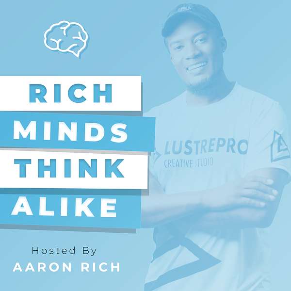 Rich Minds Think Alike Podcast Artwork Image