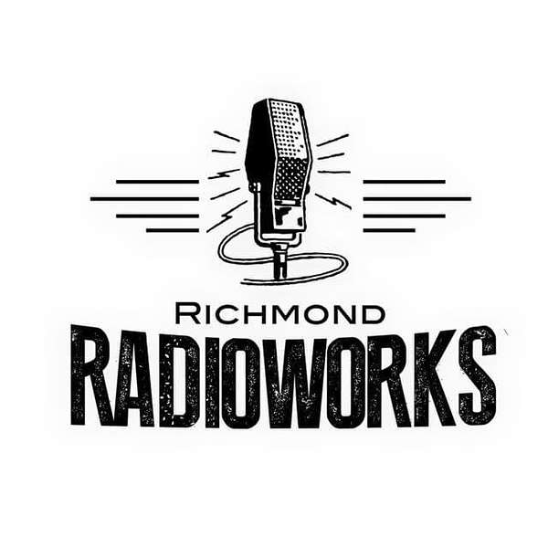 Richmond Radioworks' Podcast Podcast Artwork Image