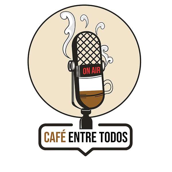 Café Entre Todos Podcast Artwork Image