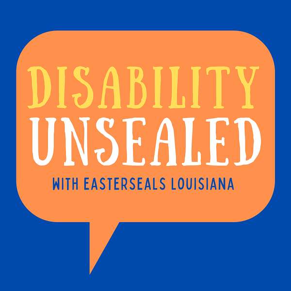 Disability Unsealed Podcast Artwork Image