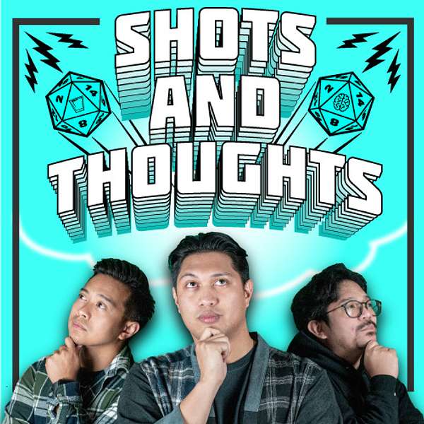 Shots and Thoughts Podcast Artwork Image