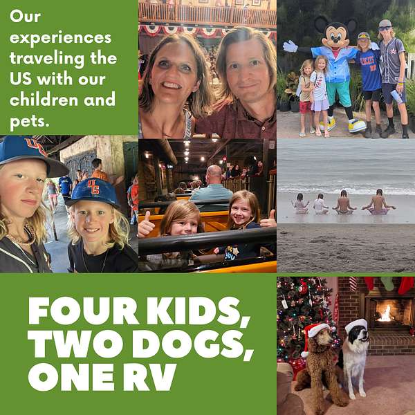 Four Kids, Two Dogs, One RV Podcast Artwork Image