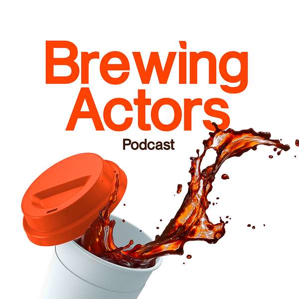 Brewing Actors Podcast Podcast Artwork Image