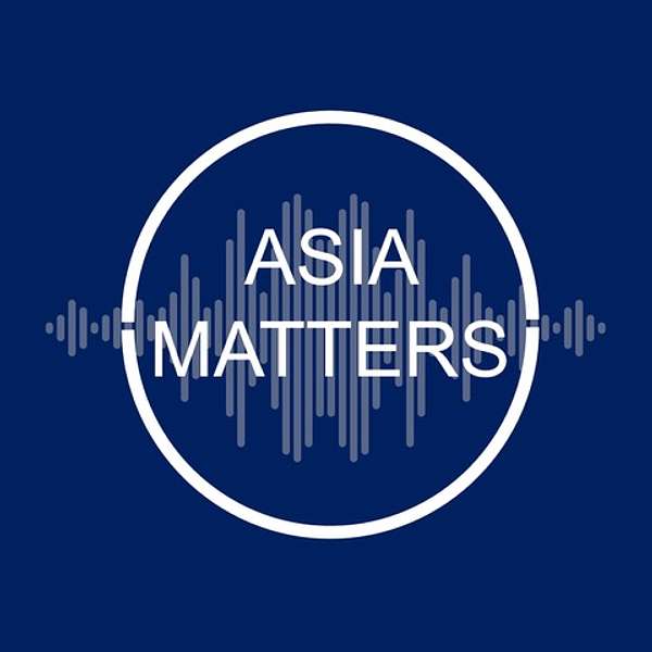 Asia Matters Podcast Podcast Artwork Image