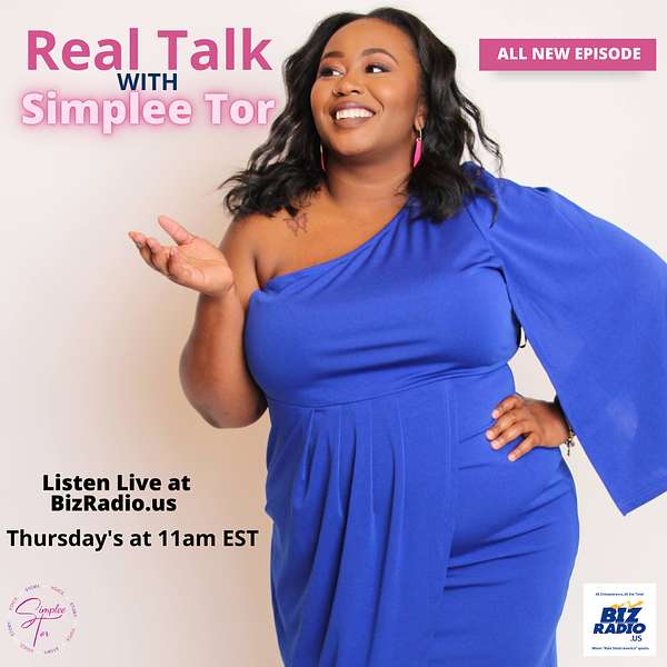 Real Talk with Simplee Tor Podcast Artwork Image