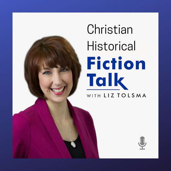 Christian Historical Fiction Talk Podcast Artwork Image