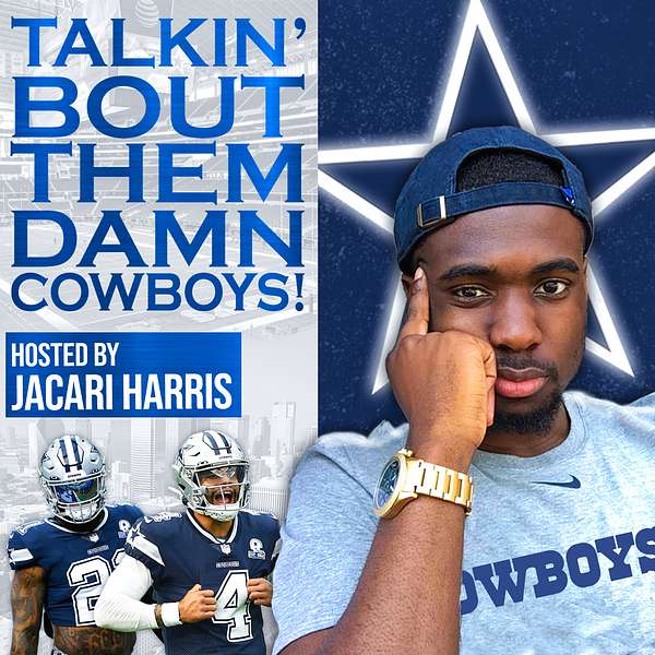 Talkin’ Bout Them Damn Cowboys! Podcast Artwork Image
