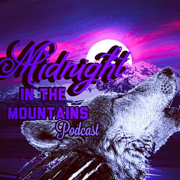Midnight in the Mountains Podcast Artwork Image