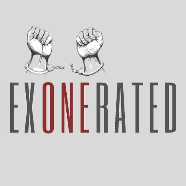 Exonerated Podcast Artwork Image