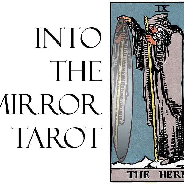 Into the Mirror Tarot Podcast Artwork Image