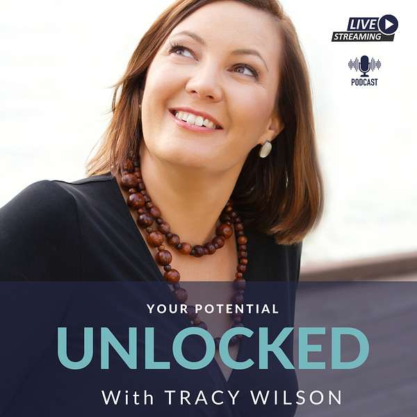 UNLOCKED with Tracy Wilson Podcast Artwork Image