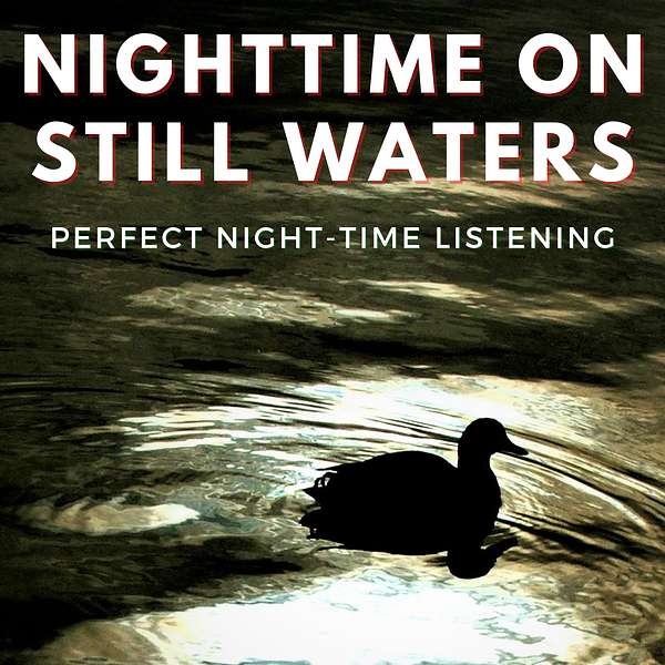 Nighttime on Still Waters Podcast Artwork Image