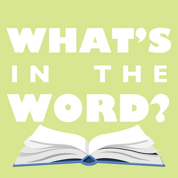 What's in the Word? – A Bible Study Podcast for Kids Podcast Artwork Image