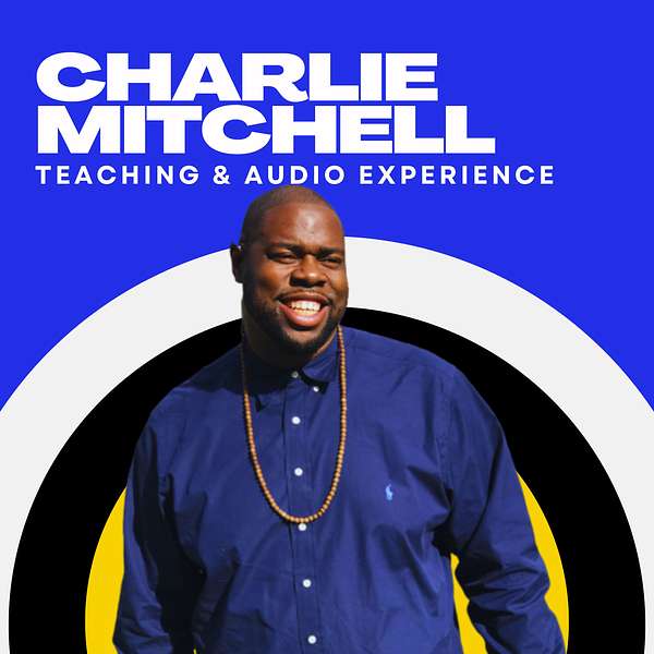 Charlie Mitchell Teachings Podcast Podcast Artwork Image
