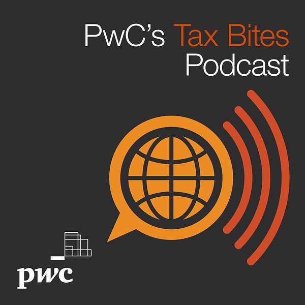 PwC's Tax Bites Podcast Podcast Artwork Image