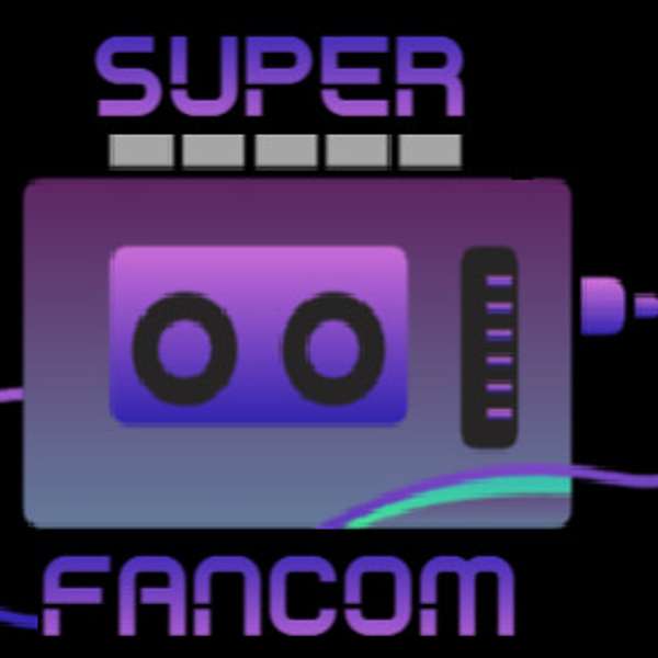 Super Fancom Podcast Artwork Image